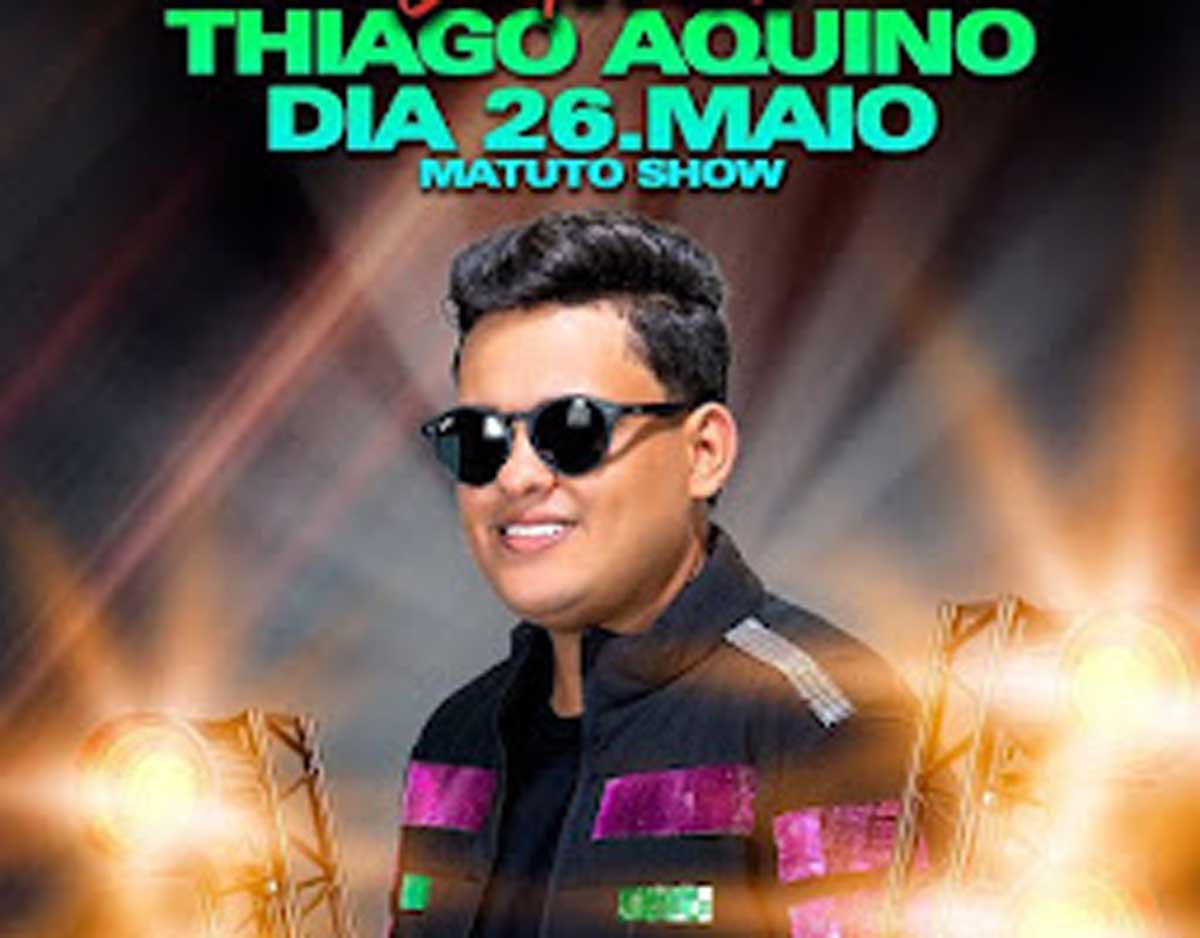 Informações e ingressos para o show de Thiago Aquino em São Luís Ache