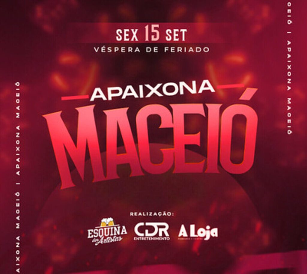 Programa O E Ingressos Para O Apaixona Macei Ache Festas