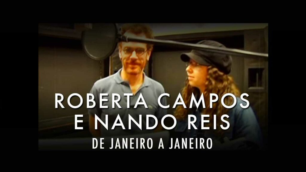 Letra de De Janeiro a Janeiro Roberta Campos e Nando Reis Ache Festas Letra de De Janeiro a Janeiro Roberta Campos e Nando Reis Ache Festas