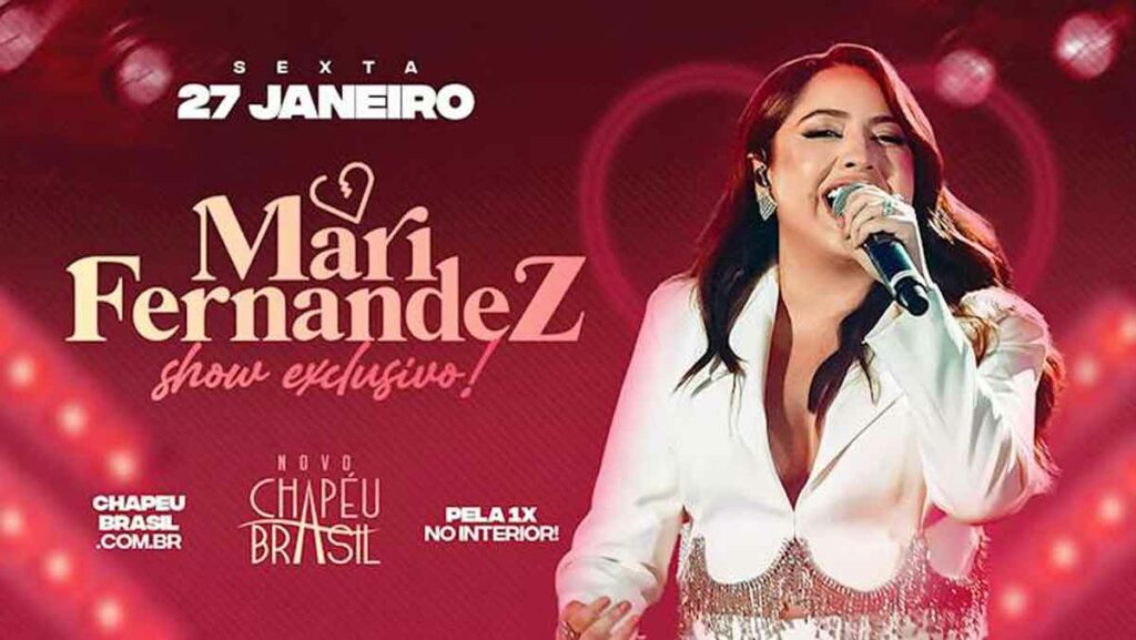 Ingressos para o show de Mari Fernandez em Sumaré Ache Festas Ingressos para o show de Mari Fernandez em Sumaré Ache Festas
